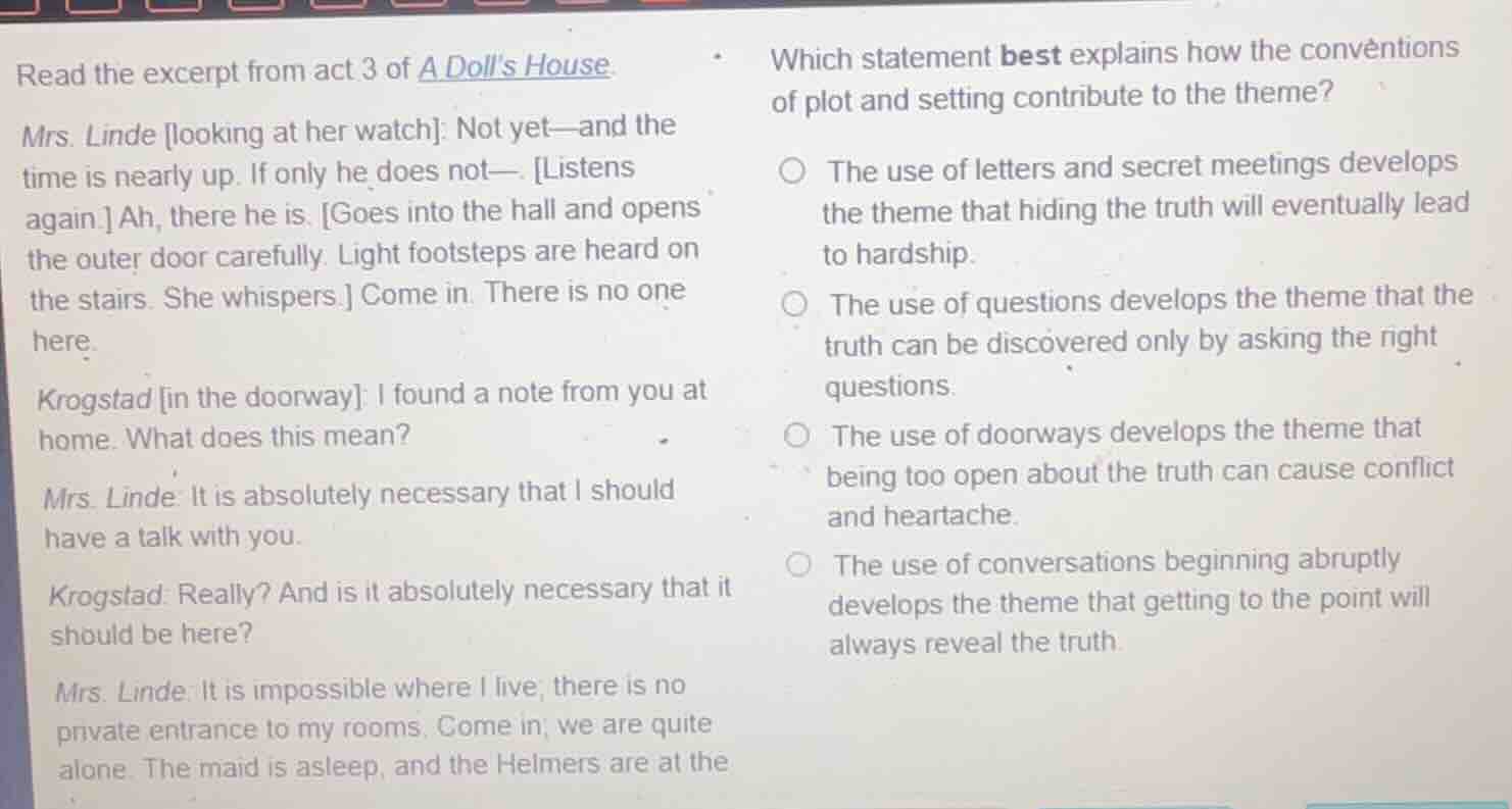 read the excerpt from act 3 of a dolls house. mrs. linde looking at her…