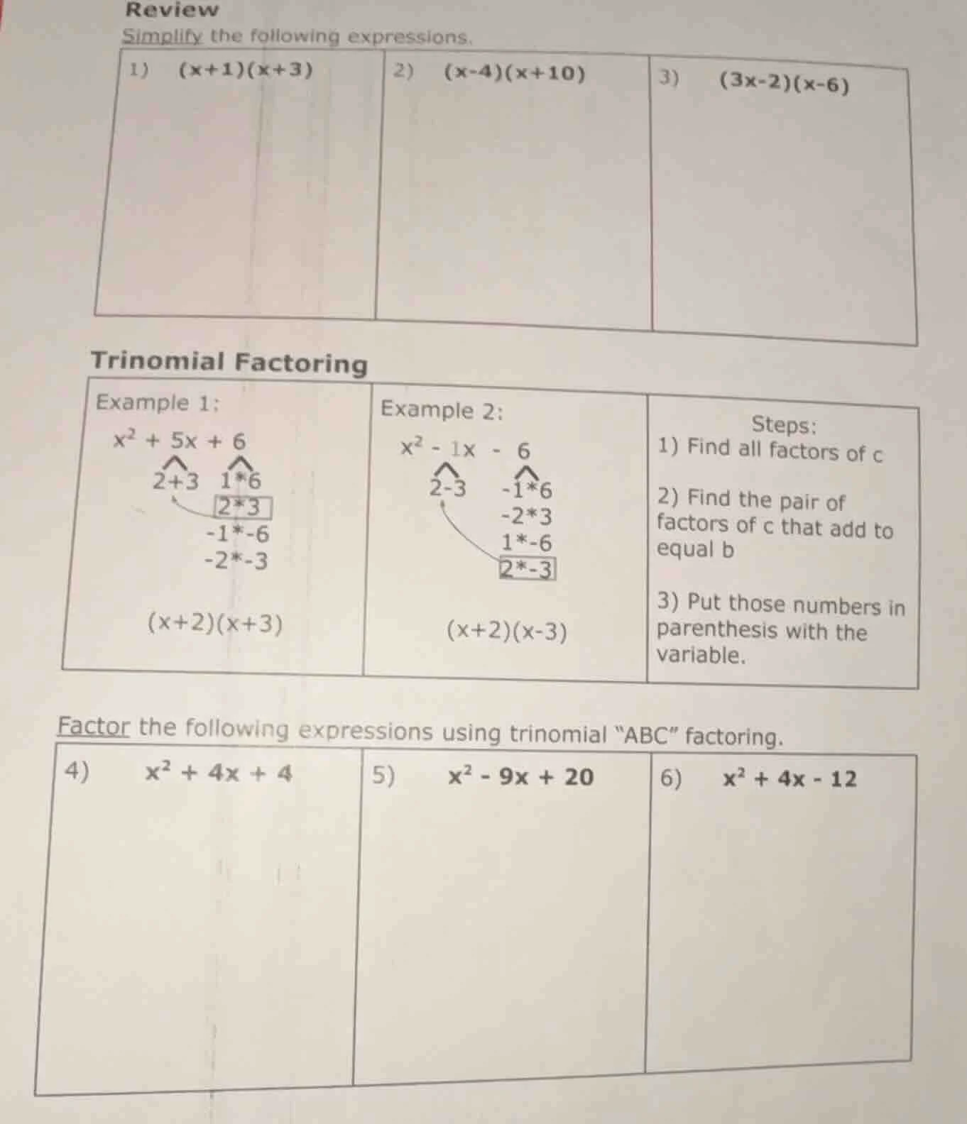 review simplify the following expressions. 1) (x+1)(x+3) 2) (x-4)(x+10)…