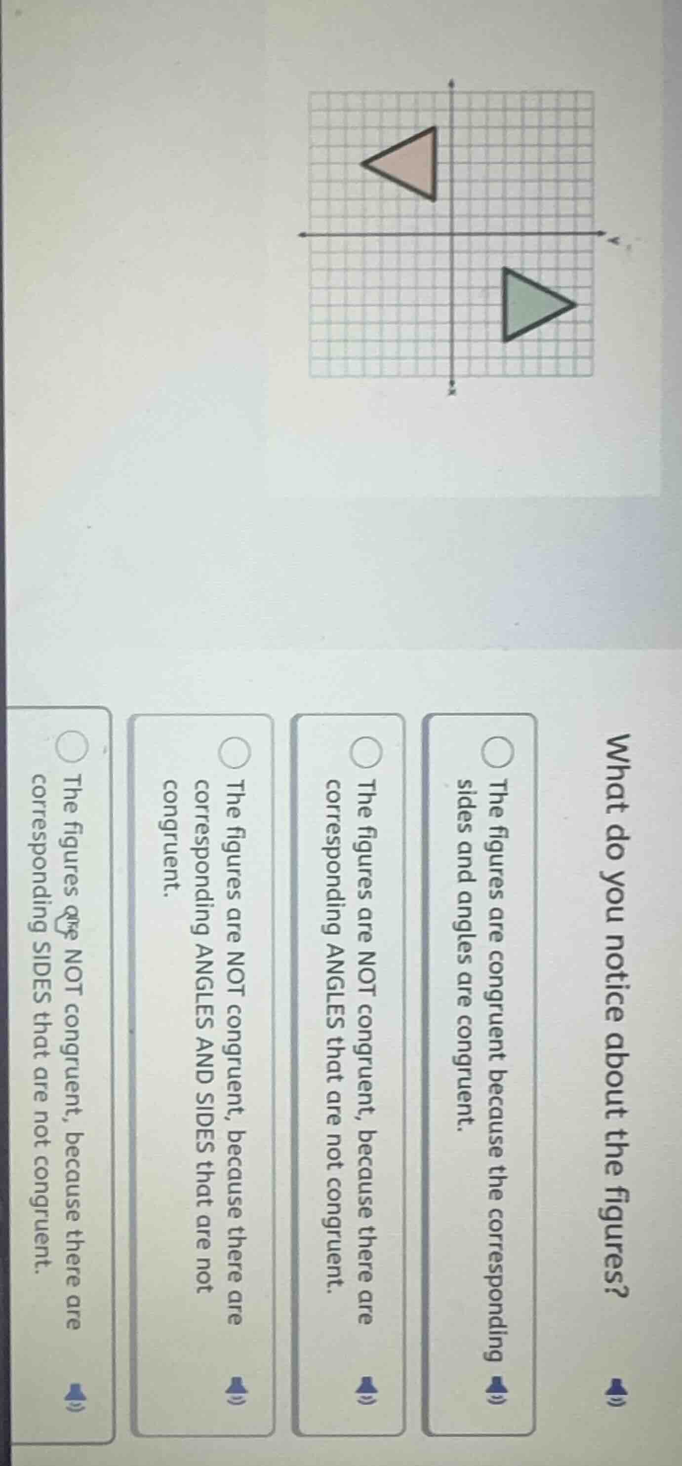 what do you notice about the figures? the figures are congruent because…