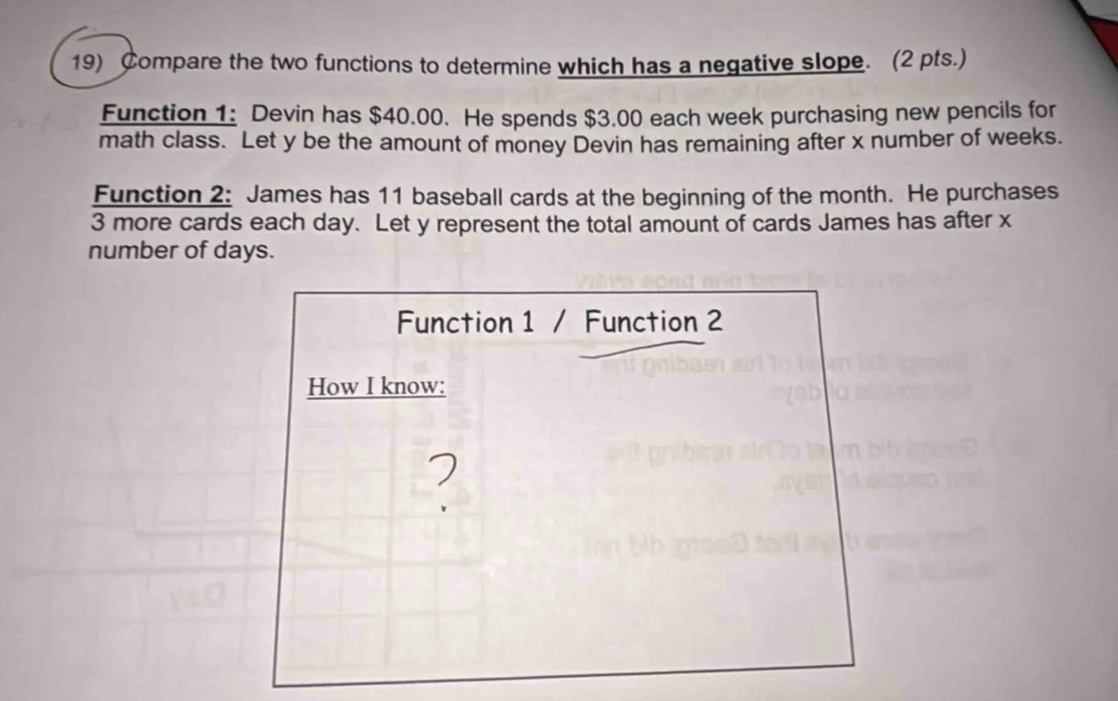 19) compare the two functions to determine which has a negative slope. …