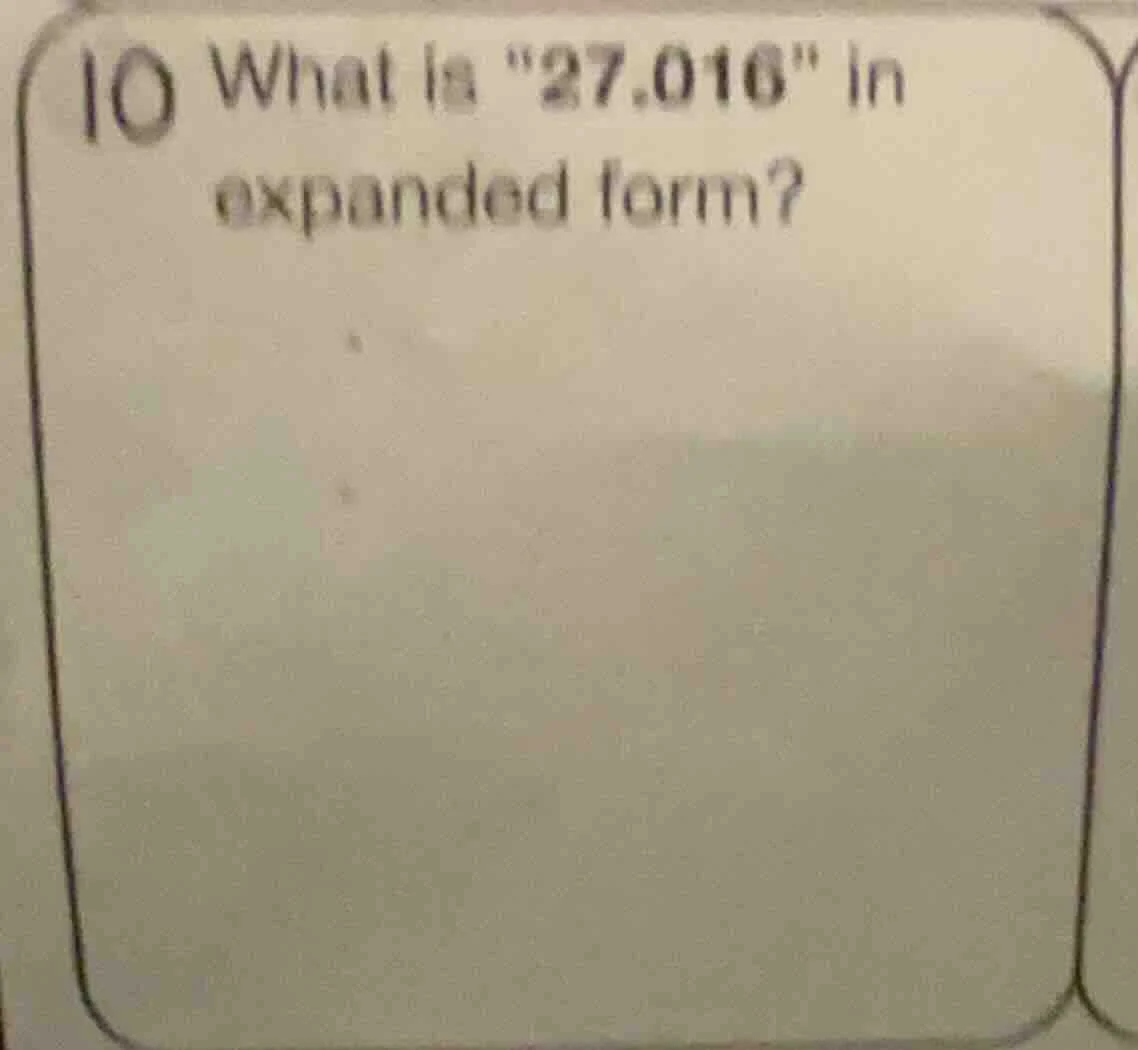 10 what is \27.016\ in expanded form?