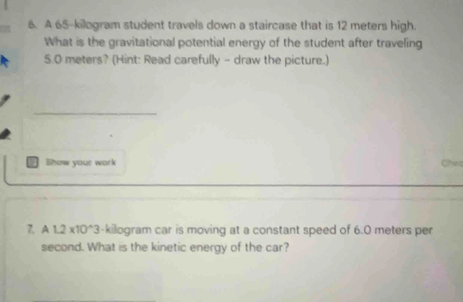 6. a 65 - kilogram student travels down a staircase that is 12 meters h…