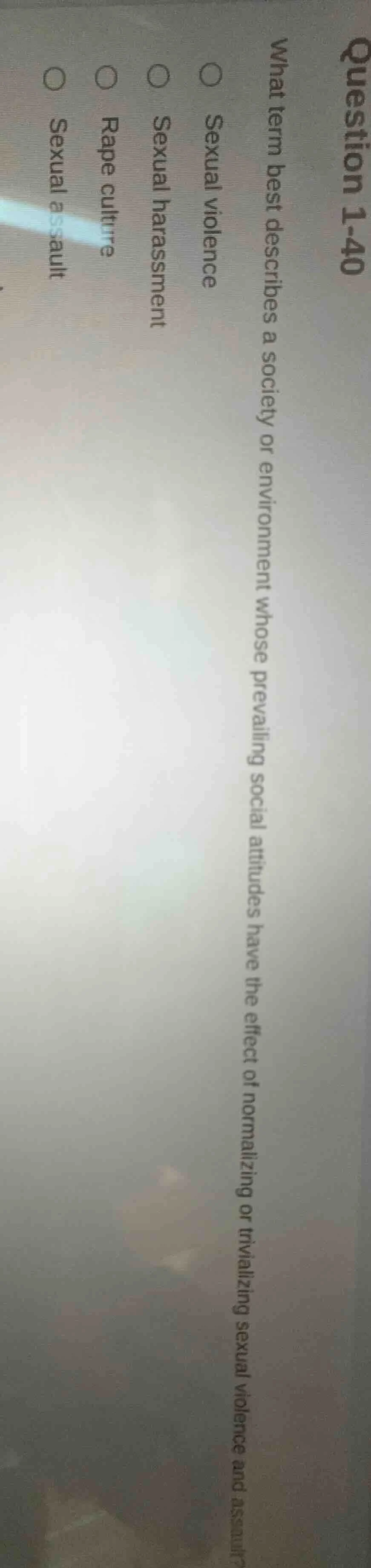 question 1-40 what term best describes a society or environment whose p…