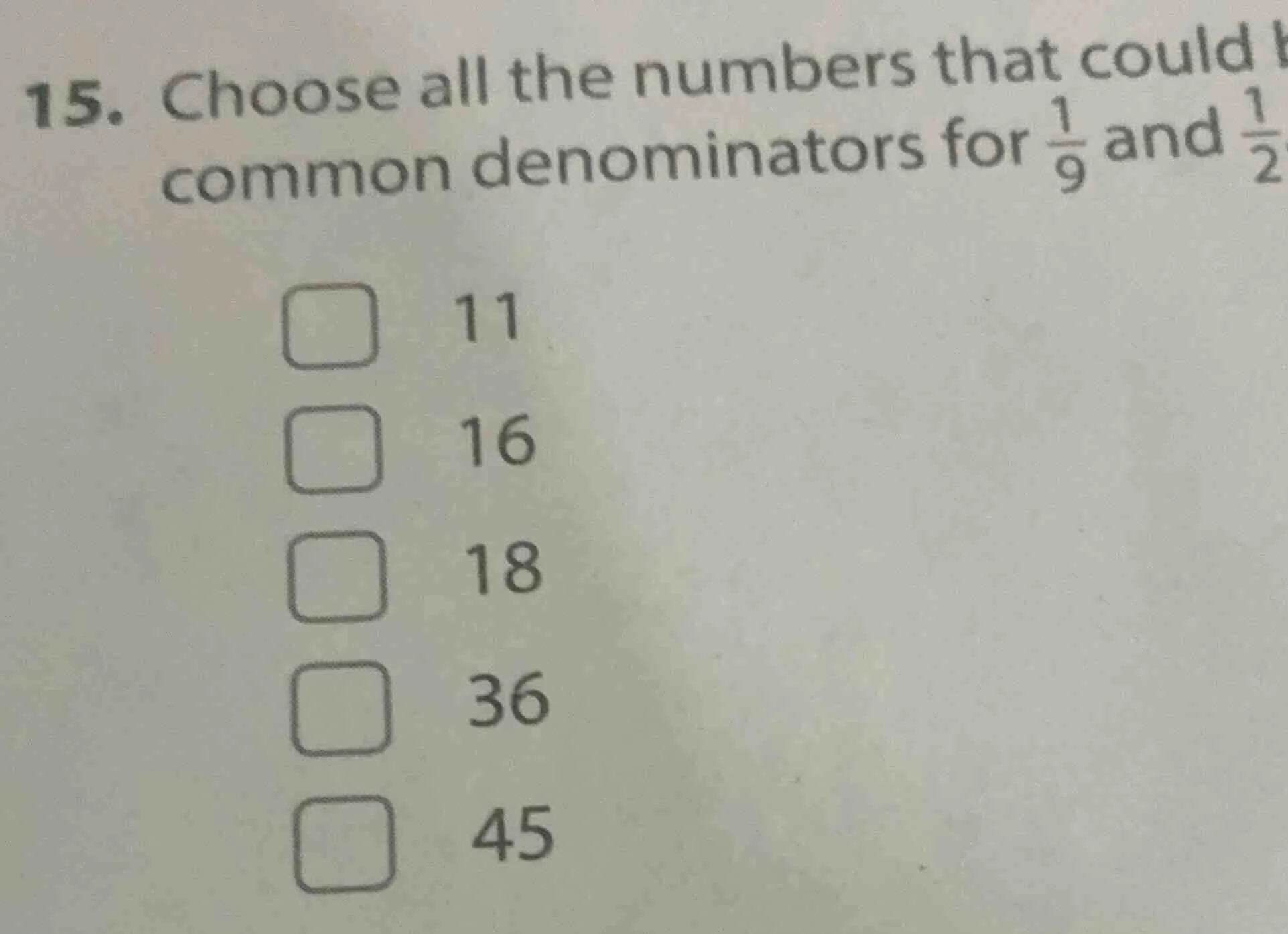 15. choose all the numbers that could be common denominators for \\(\\f…