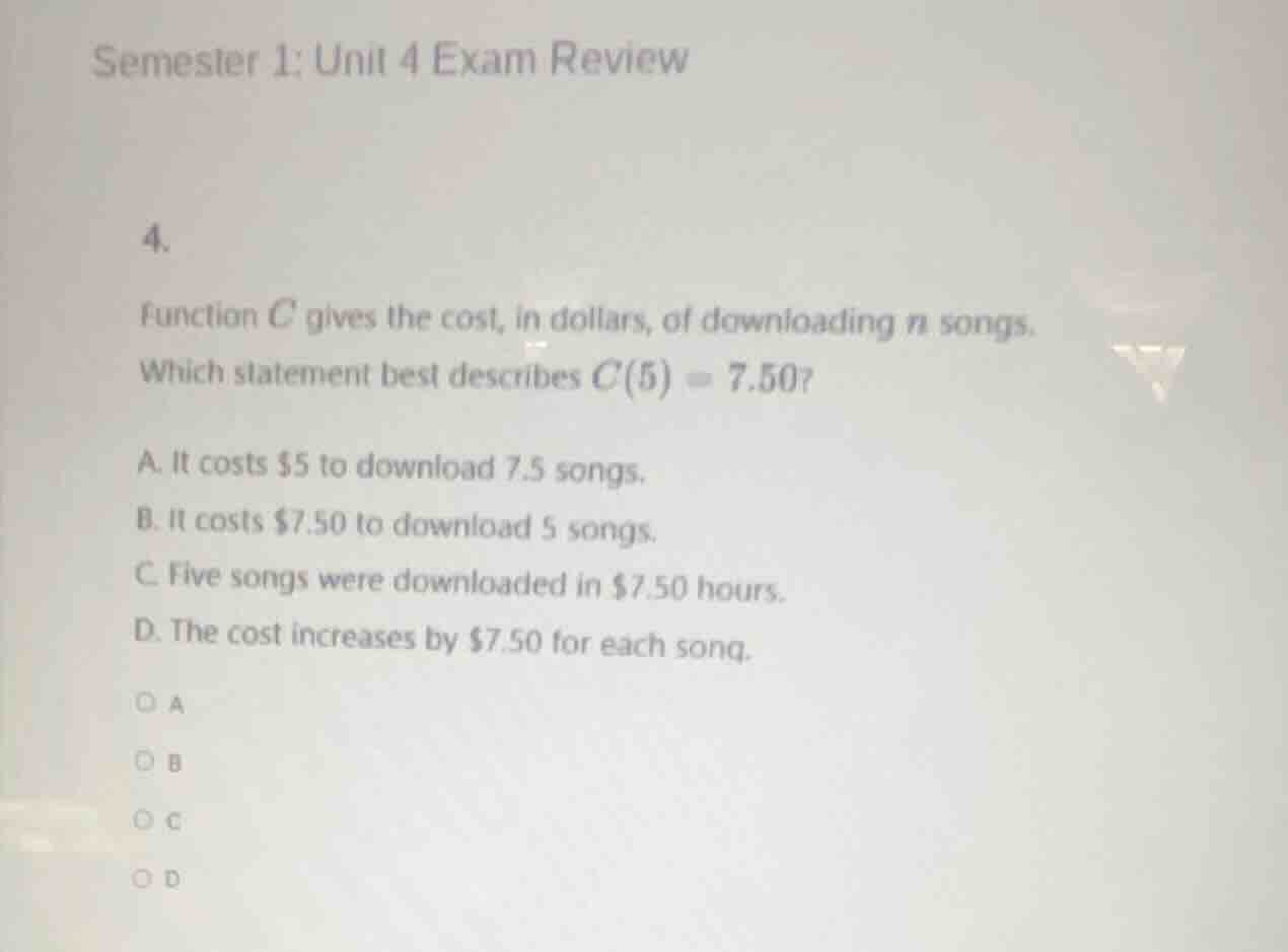 semester 1: unit 4 exam review 4. function ( c ) gives the cost, in dol…