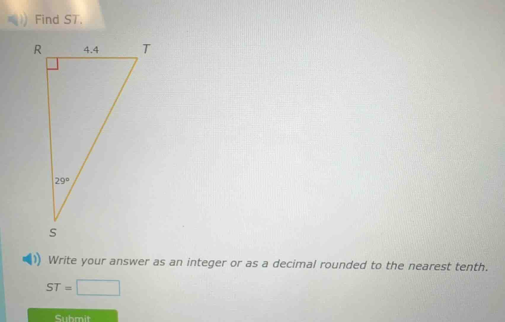 find st. right triangle rst with right angle at r, rt = 4.4, angle at s…