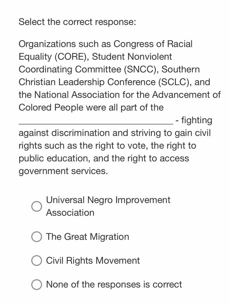 select the correct response: organizations such as congress of racial e…