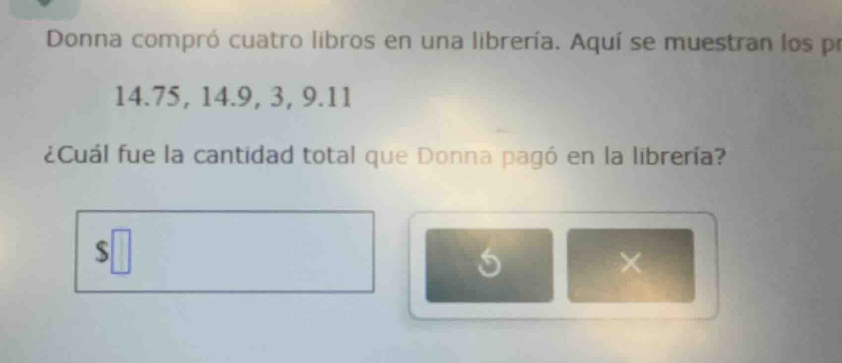 donna compró cuatro libros en una librería. aquí se muestran los precio…