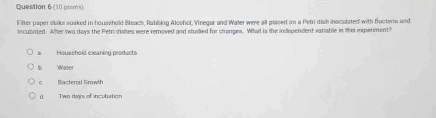 question 6 (10 points) filter paper disks soaked in household bleach, r…