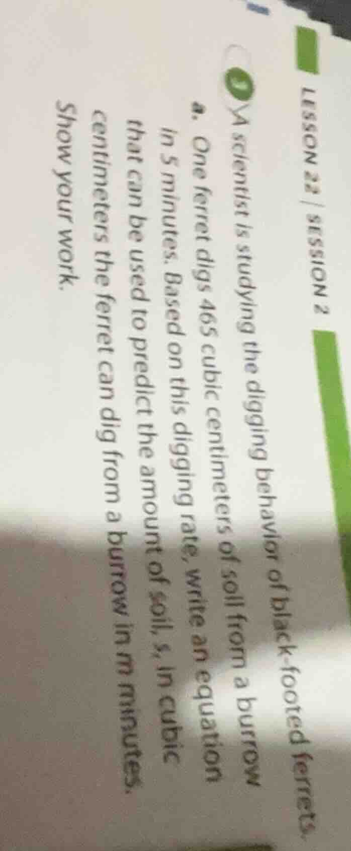 lesson 22 | session 2 a scientist is studying the digging behavior of b…