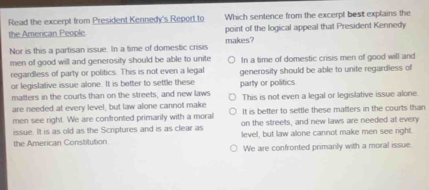 read the excerpt from president kennedy’s report to the american people…