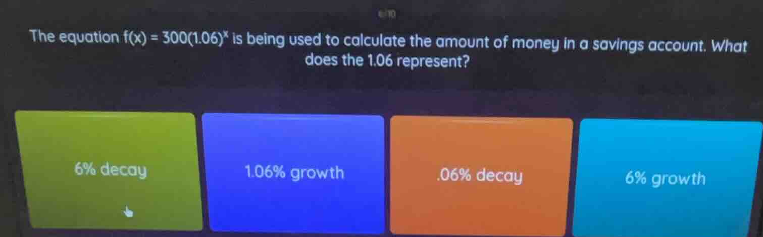 the equation $f(x) = 300(1.06)^x$ is being used to calculate the amount…