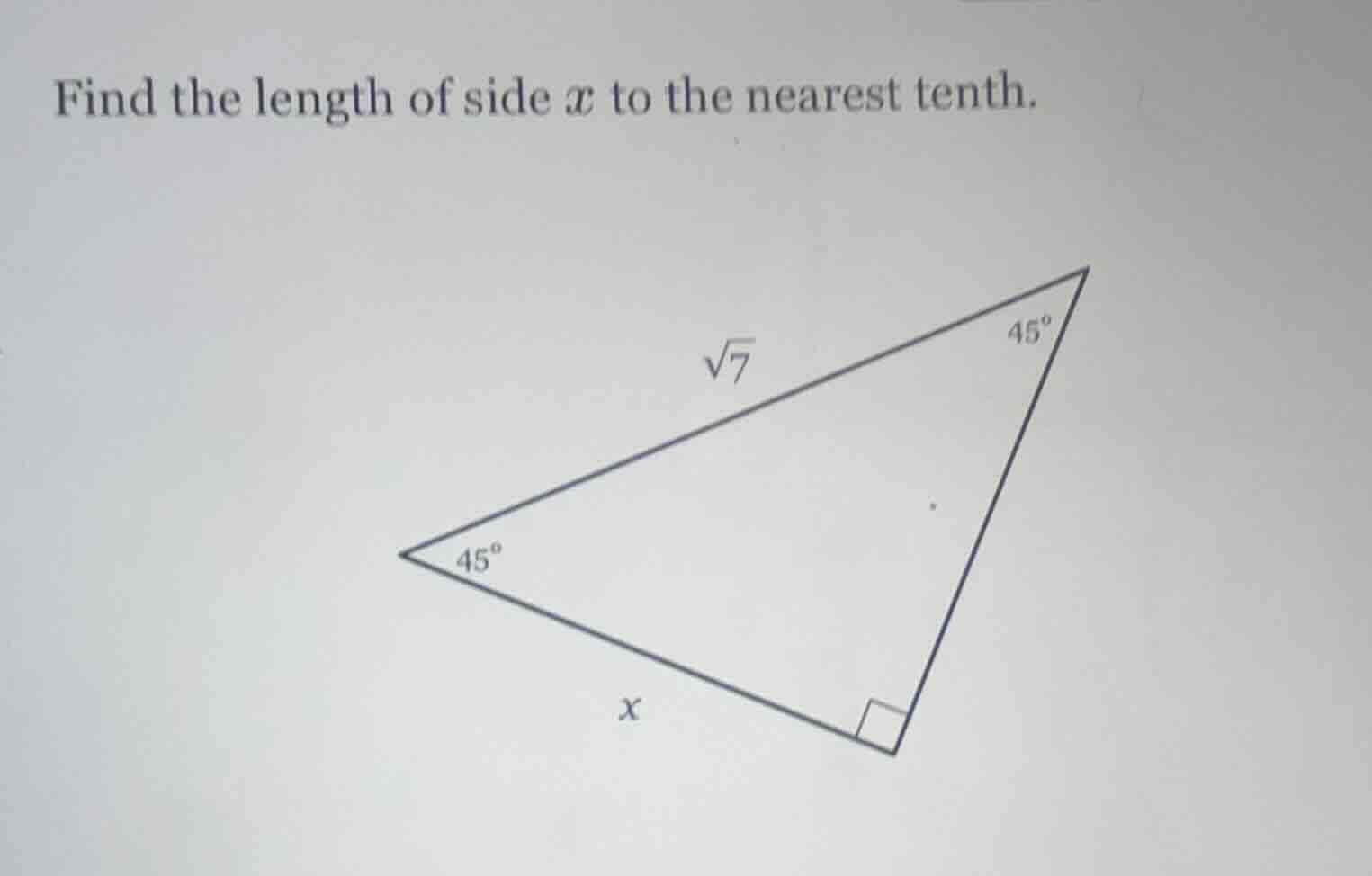 find the length of side x to the nearest tenth. triangle with right ang…
