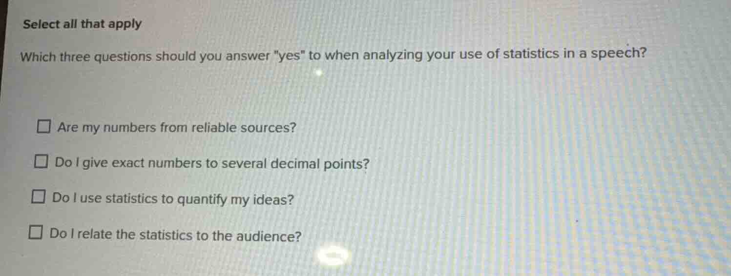 select all that apply which three questions should you answer \yes\ to …