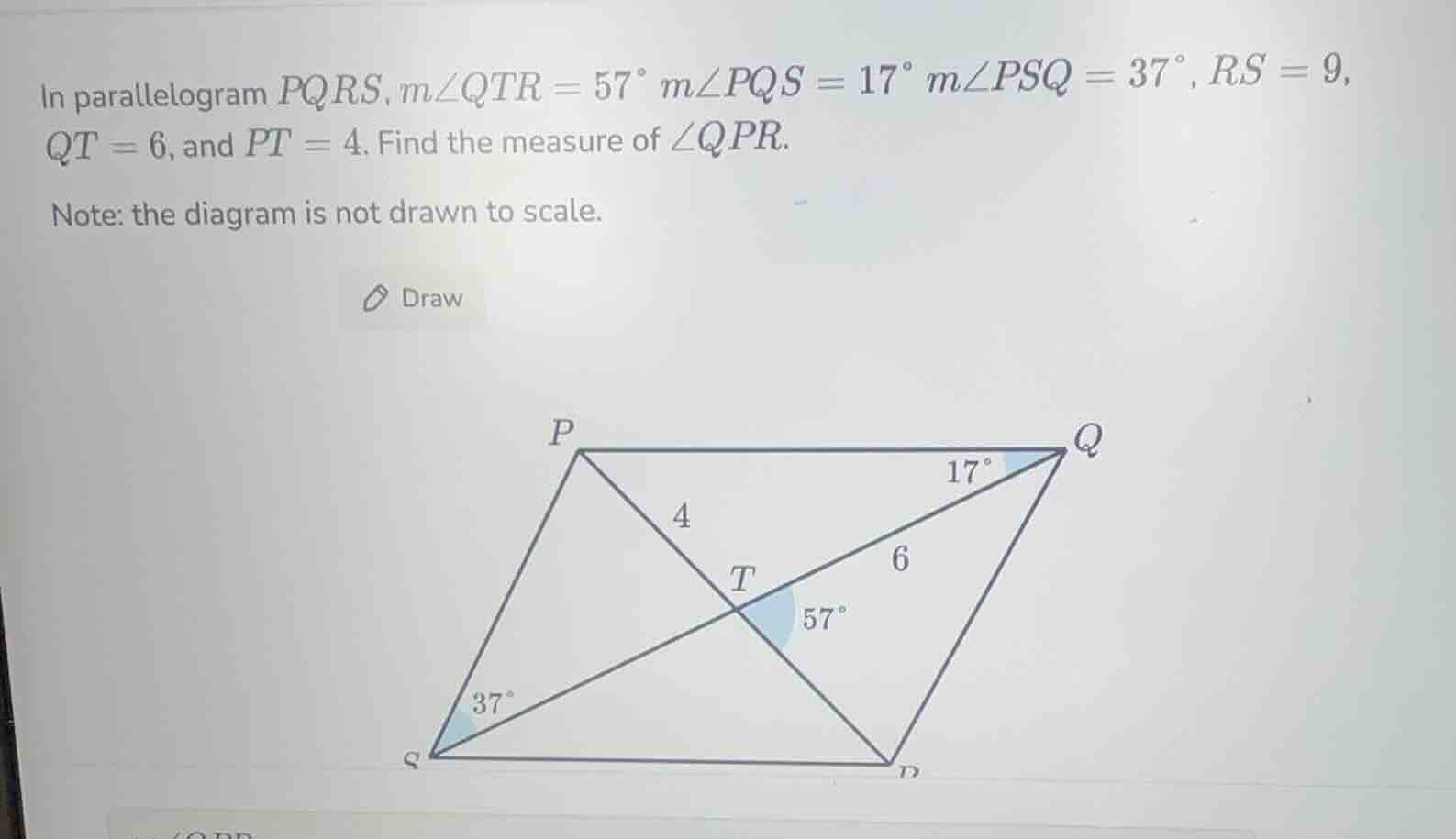 in parallelogram pqrs, ( mangle qtr = 57^circ ), ( mangle pqs = 17^circ…