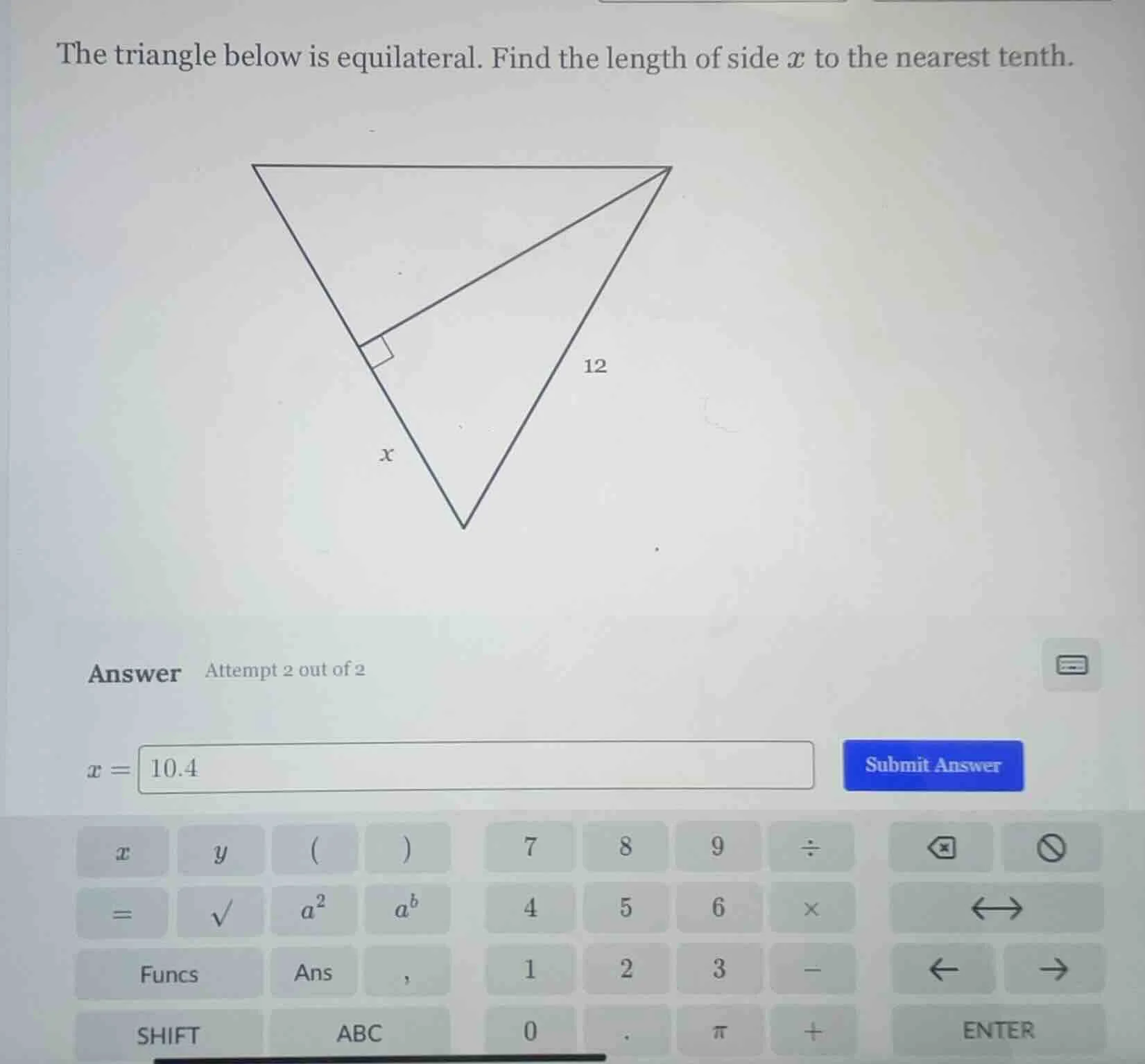 the triangle below is equilateral. find the length of side $x$ to the n…