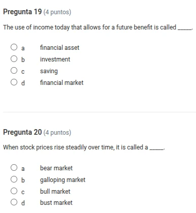 pregunta 19 (4 puntos) the use of income today that allows for a future…