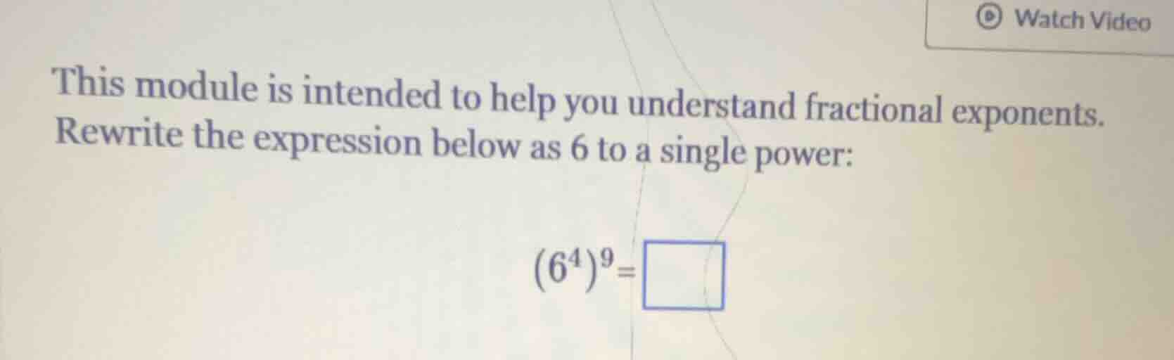 this module is intended to help you understand fractional exponents. re…