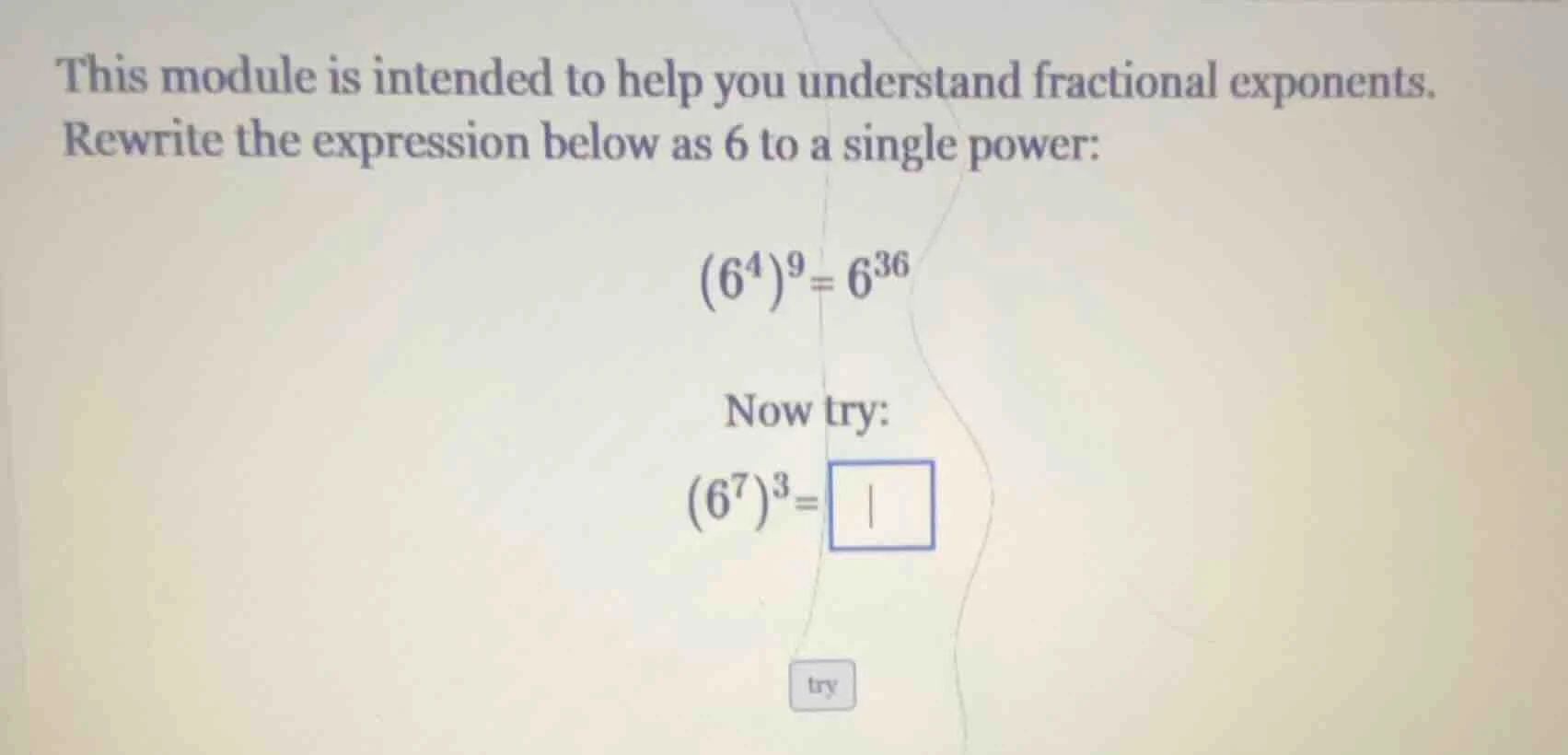 this module is intended to help you understand fractional exponents. re…