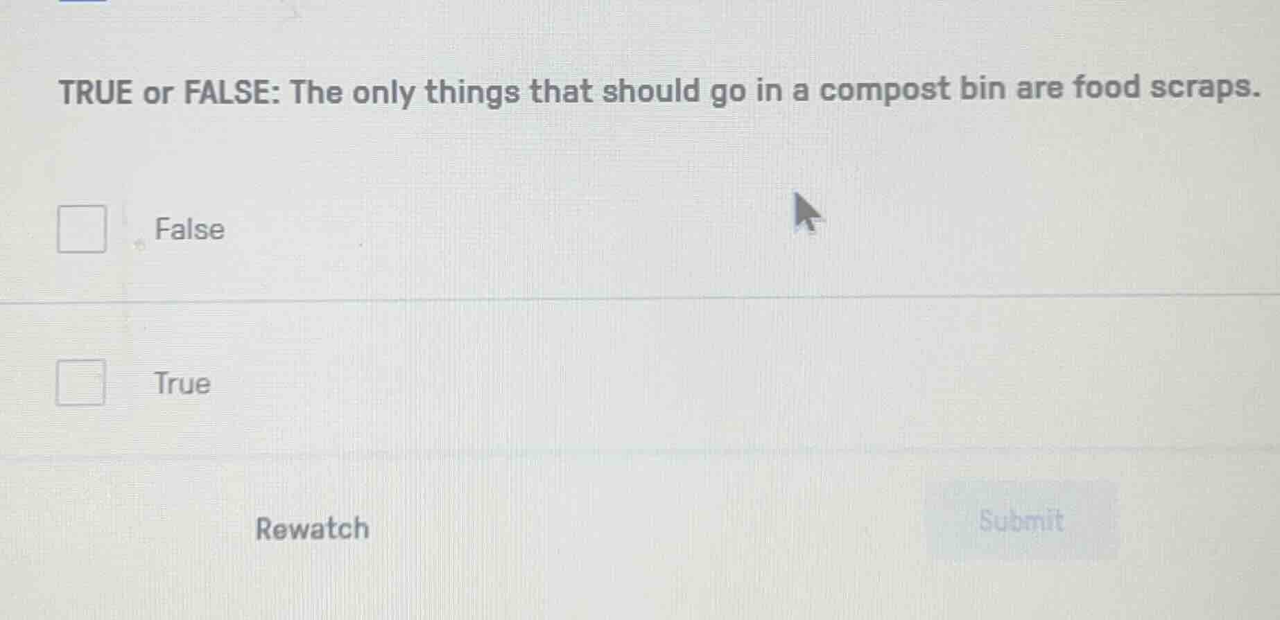 true or false: the only things that should go in a compost bin are food…