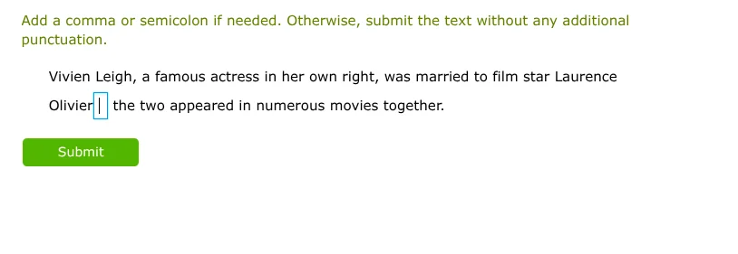 add a comma or semicolon if needed. otherwise, submit the text without …