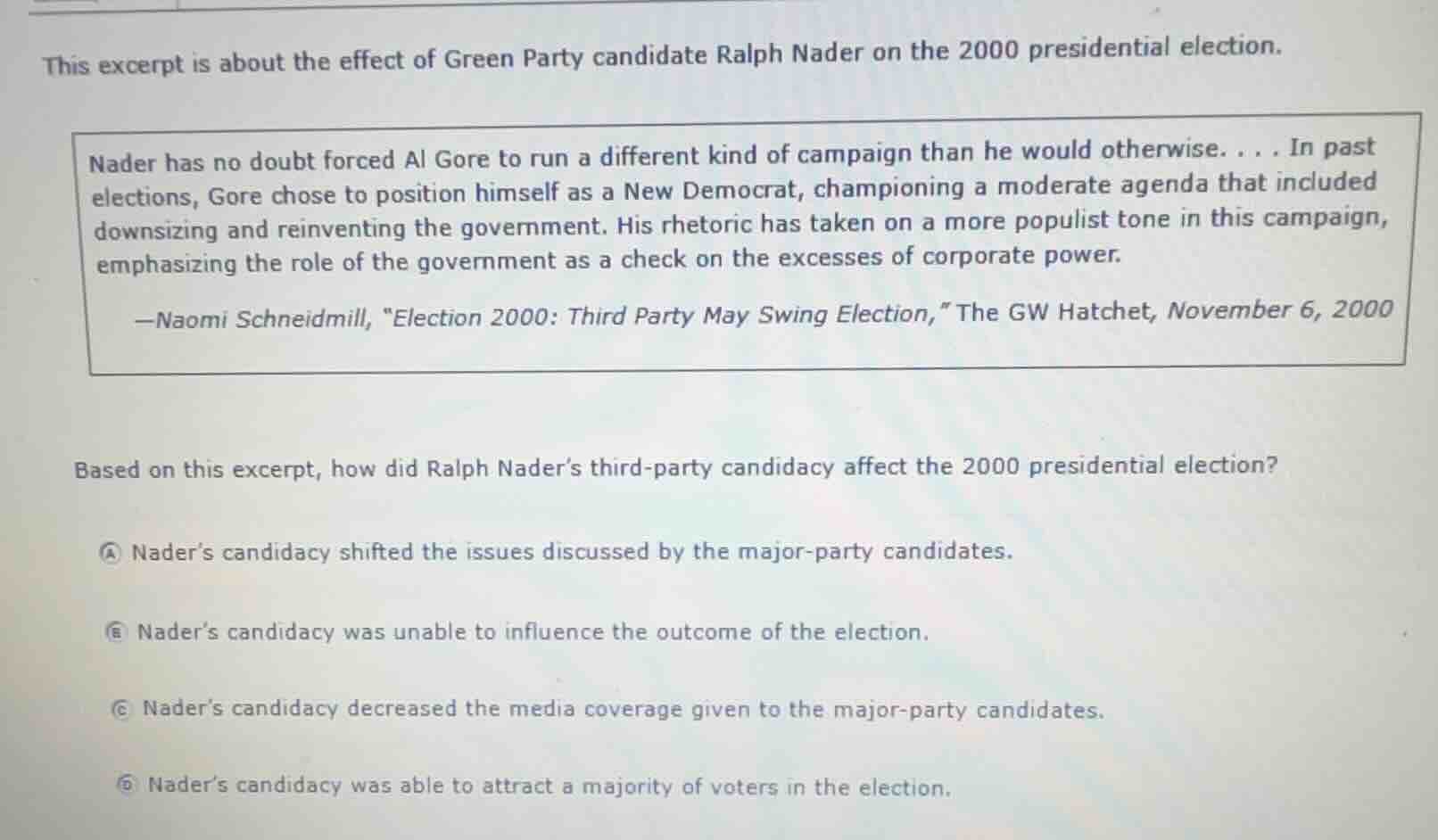 this excerpt is about the effect of green party candidate ralph nader o…