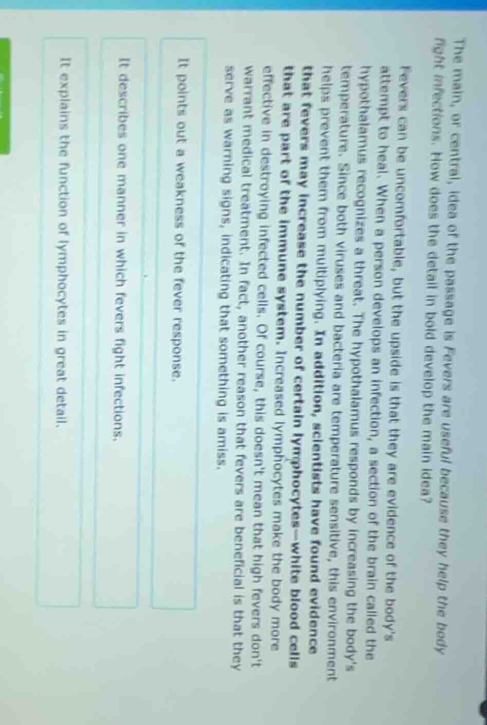 the main, or central, idea of the passage is fevers are useful because …