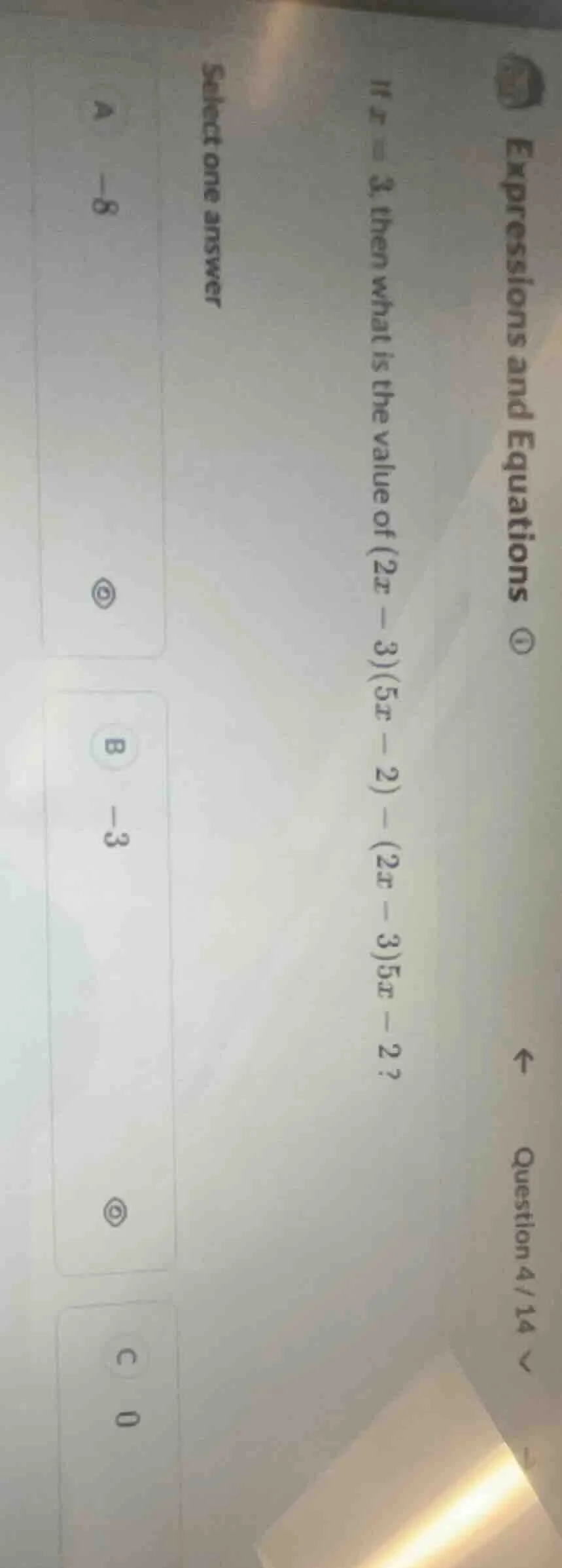 expressions and equations question 4/14 if ( x = 3 ), then what is the …