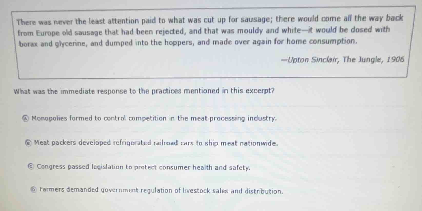 there was never the least attention paid to what was cut up for sausage…