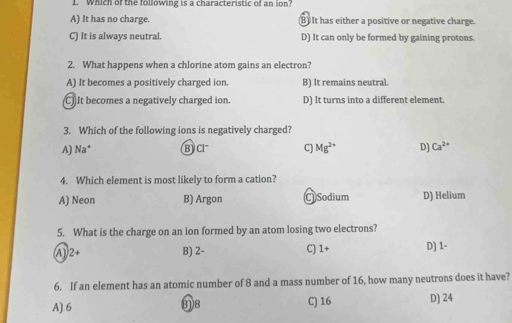 1. which of the following is a characteristic of an ion? a) it has no c…