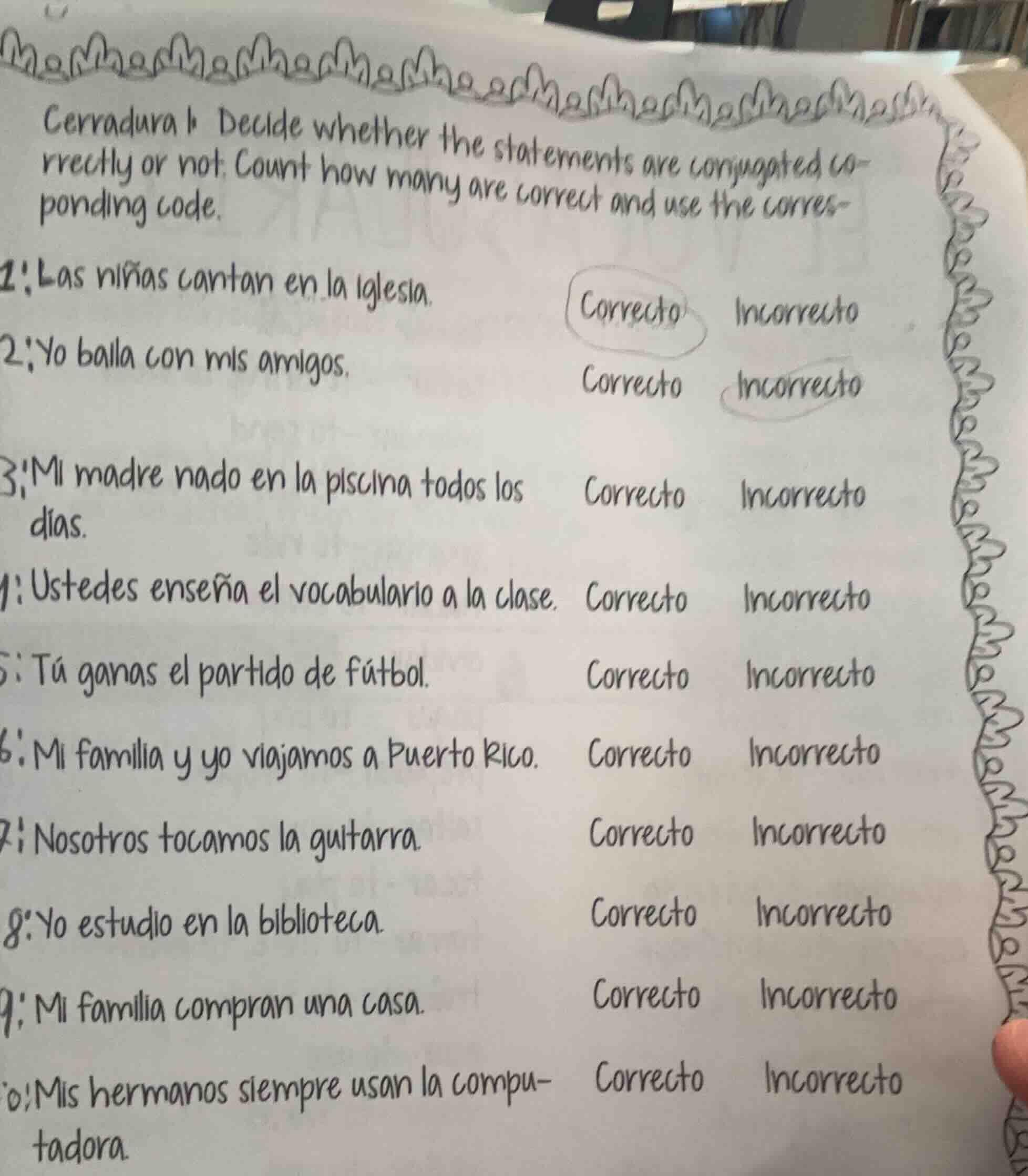 cerradura 1 decide whether the statements are conjugated correctly or n…