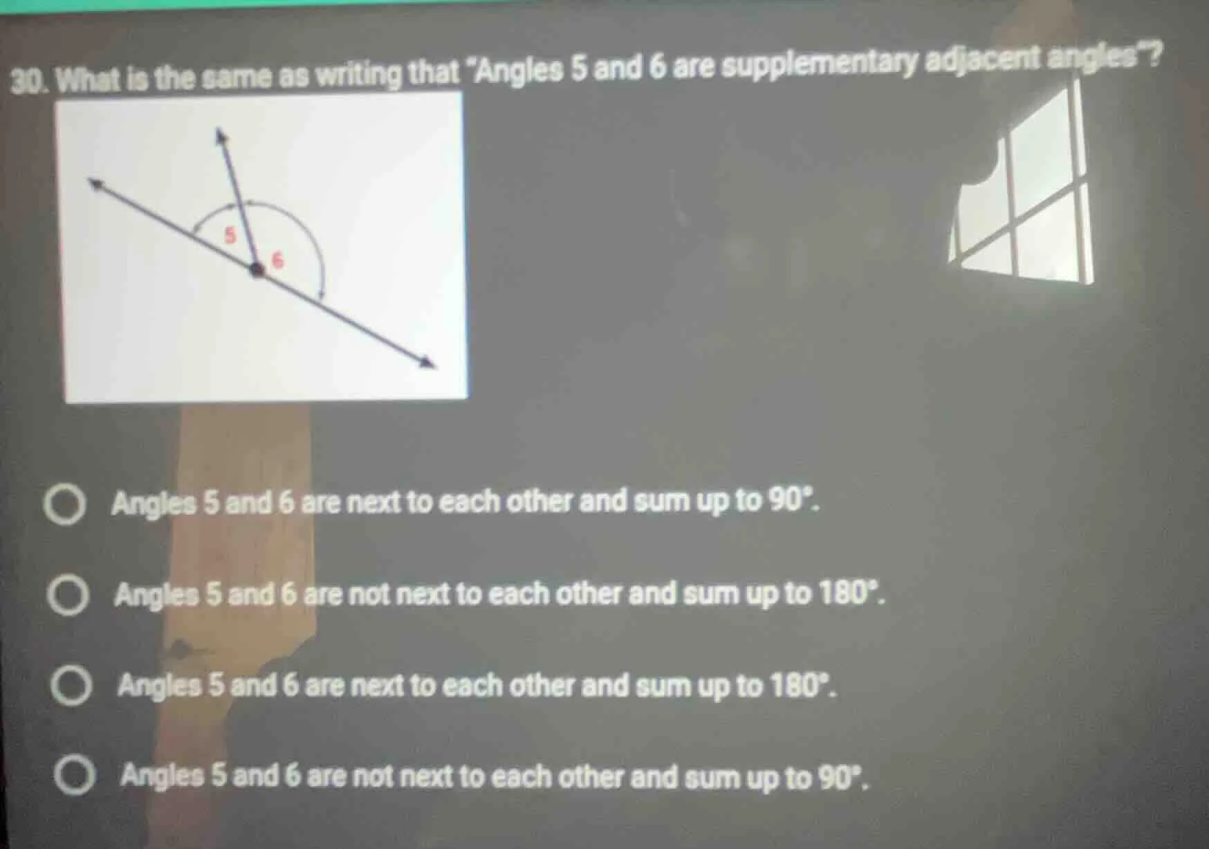 30. what is the same as writing that \angles 5 and 6 are supplementary …