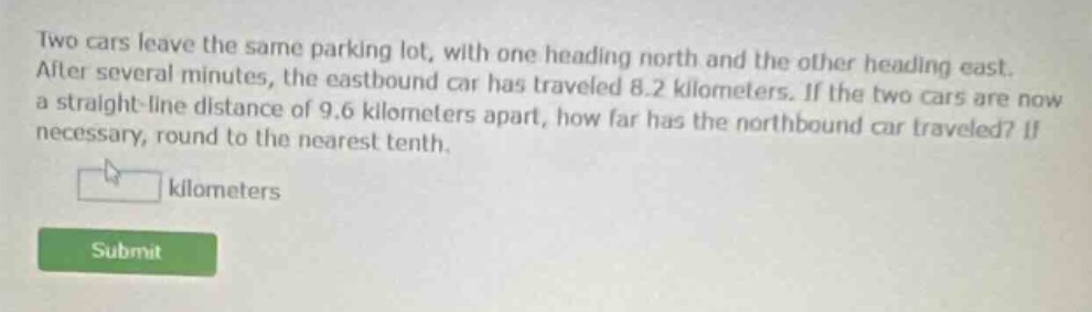 two cars leave the same parking lot, with one heading north and the oth…