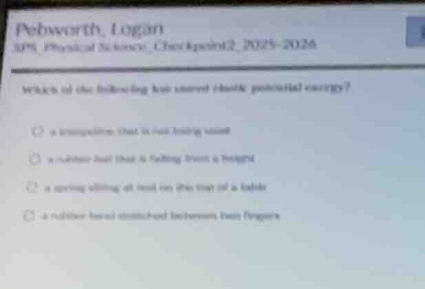 newworth, logan sps_physical science_checkpoint2_2025-2026 which of the…