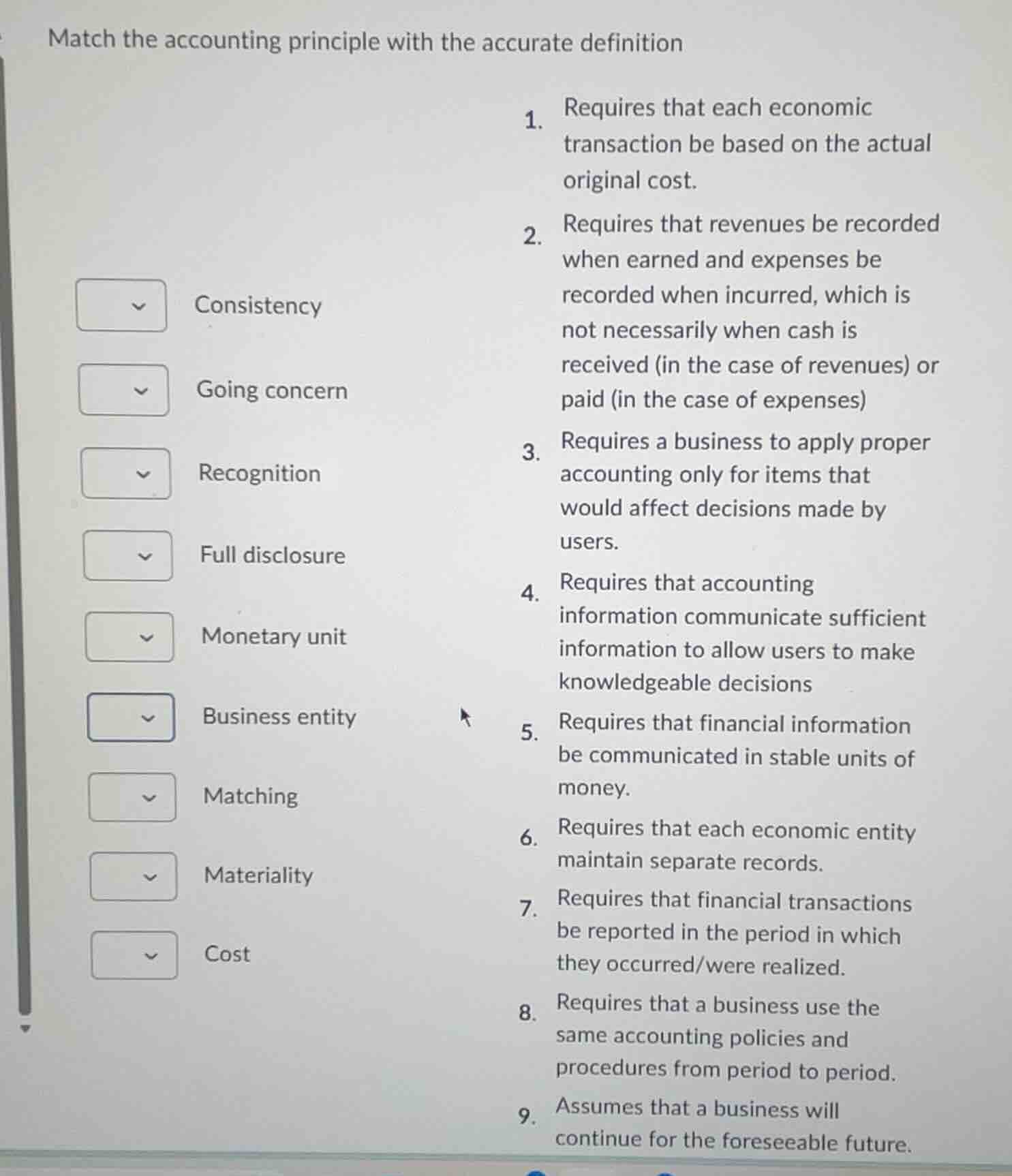 match the accounting principle with the accurate definition consistency…