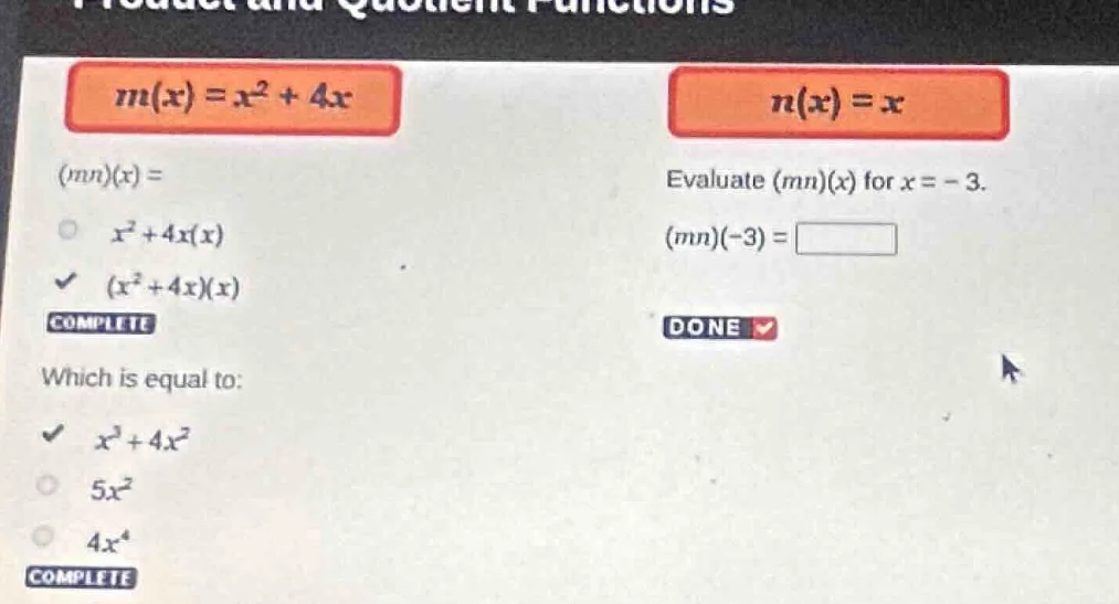 product and quotient functions m(x) = x² + 4x (mn)(x) = x² + 4x(x) (x² …