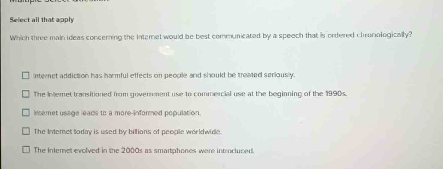 select all that apply which three main ideas concerning the internet wo…