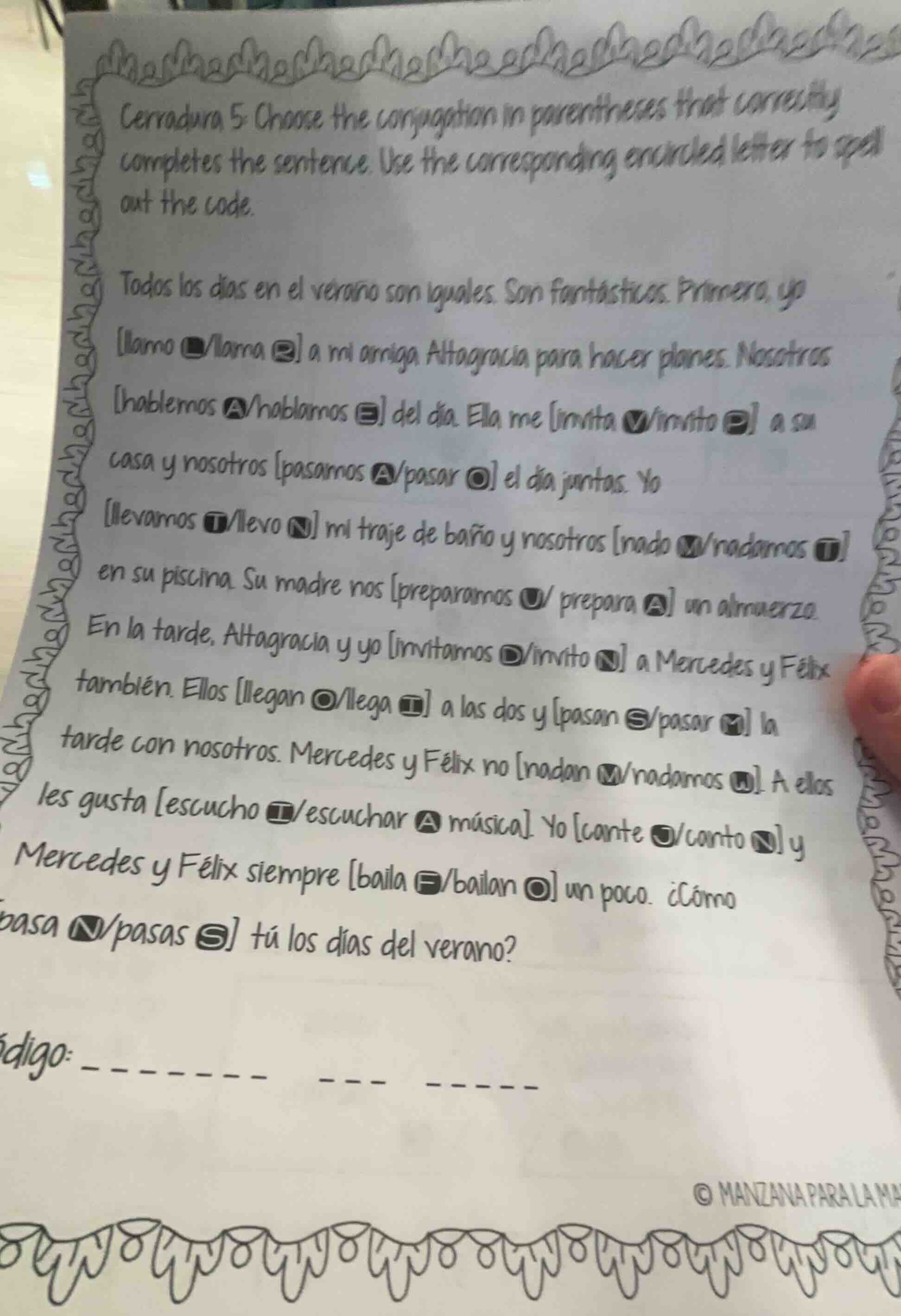 cerradura 5: choose the conjugation in parentheses that correctly compl…