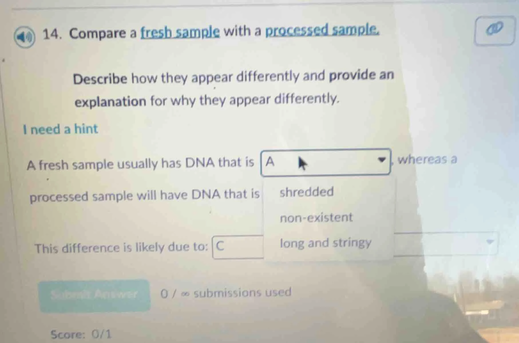 14. compare a fresh sample with a processed sample. describe how they a…