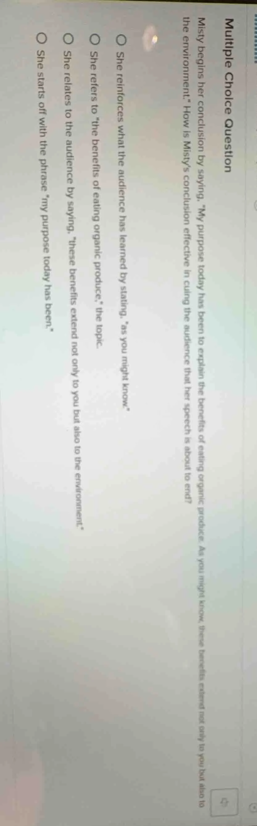 multiple choice question misty begins her conclusion by saying, \my pur…