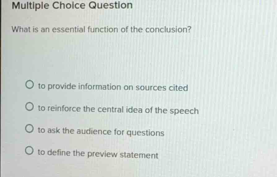 multiple choice question what is an essential function of the conclusio…