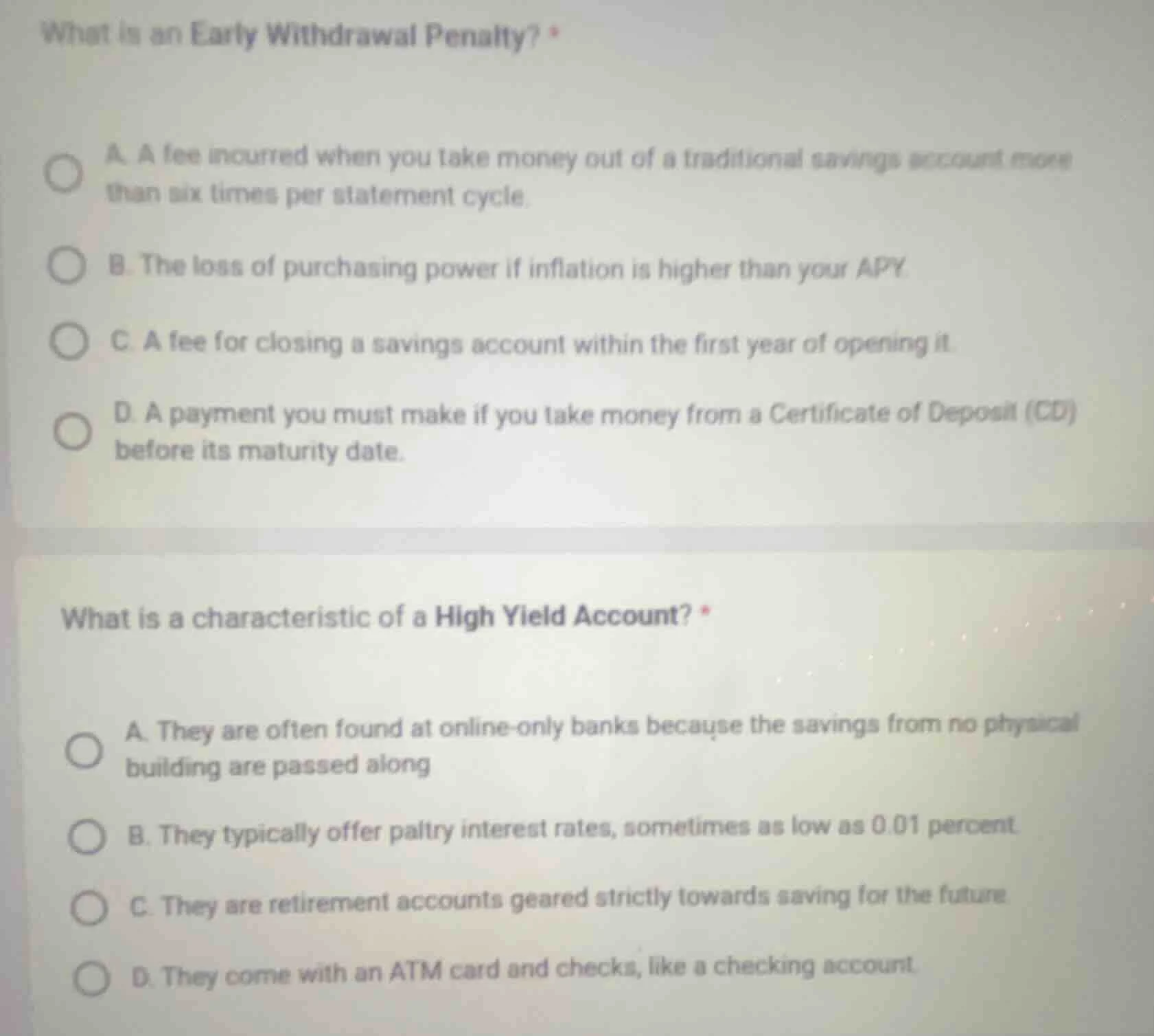 what is an early withdrawal penalty? * a. a fee incurred when you take …