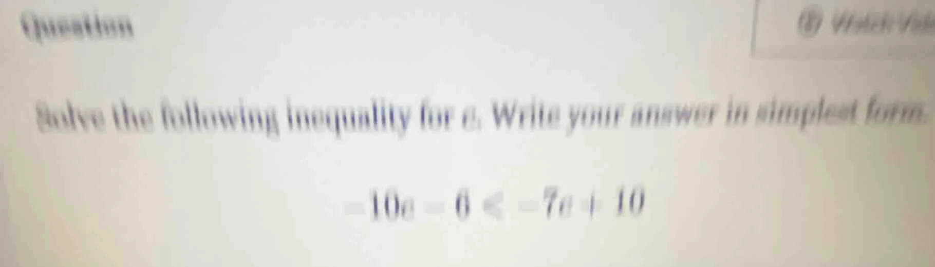 question solve the following inequality for a. write your answer in sim…