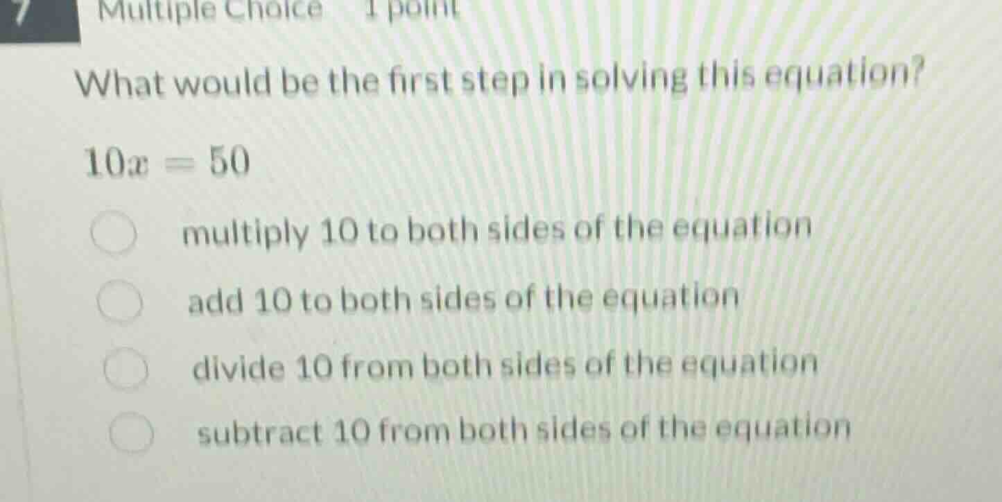 multiple choice 1 point what would be the first step in solving this eq…