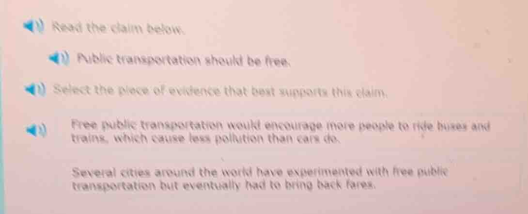 read the claim below. public transportation should be free. select the …
