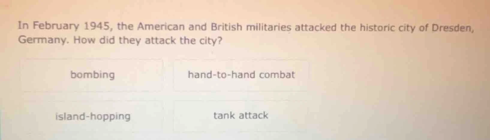 in february 1945, the american and british militaries attacked the hist…