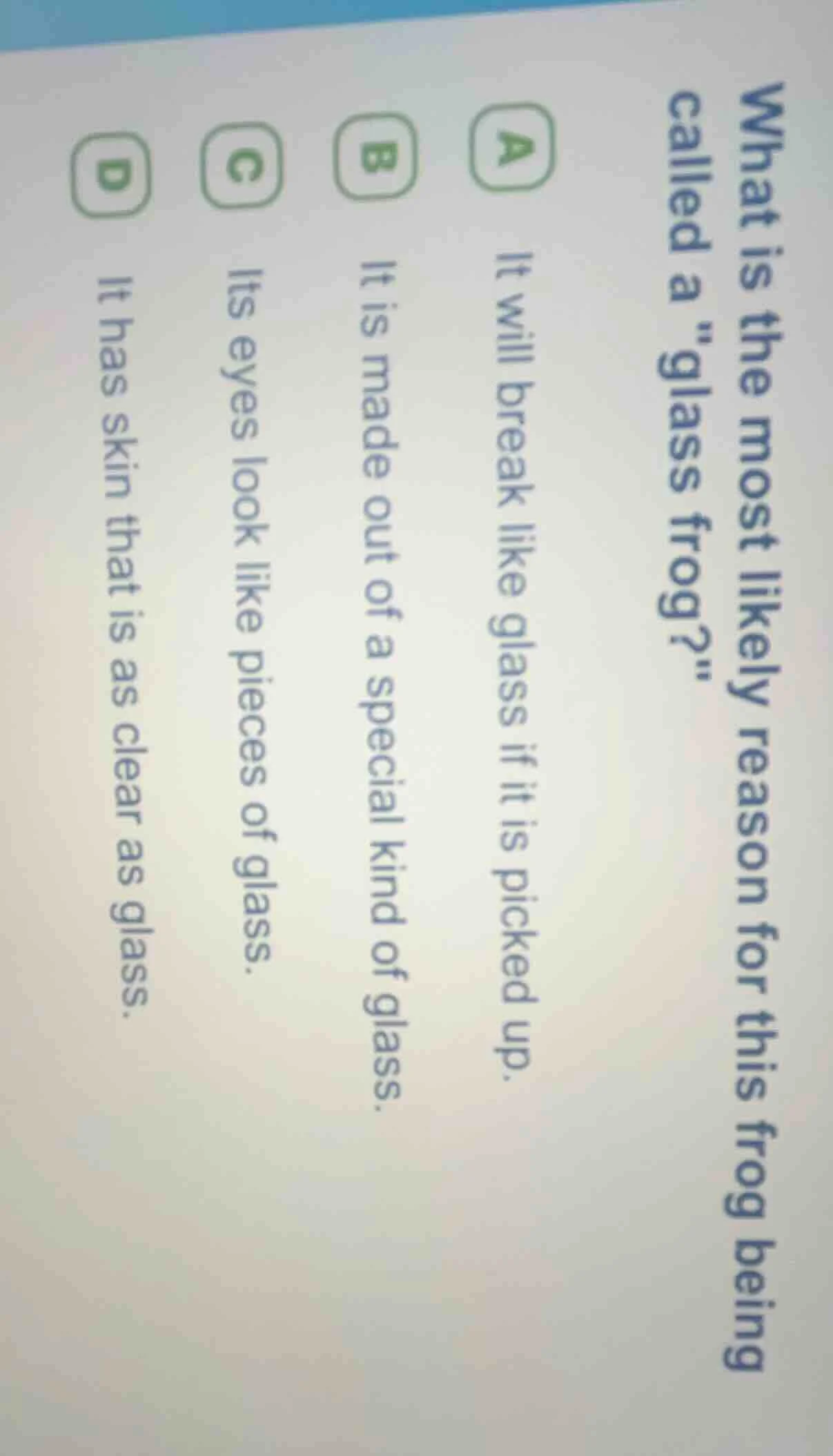 what is the most likely reason for this frog being called a \glass frog…