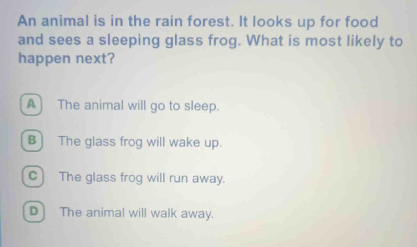 an animal is in the rain forest. it looks up for food and sees a sleepi…
