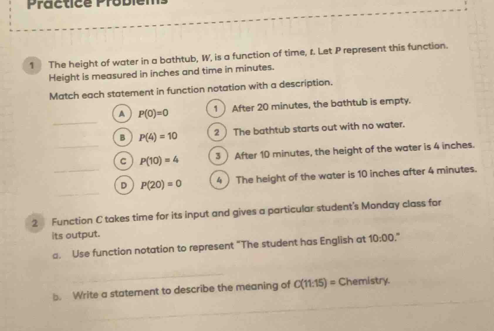 practice problems 1 the height of water in a bathtub, w, is a function …