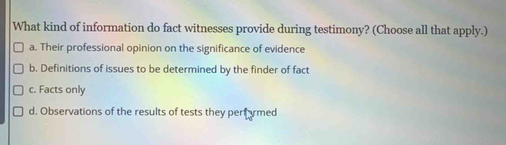 what kind of information do fact witnesses provide during testimony? (c…
